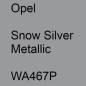 Preview: Opel, Snow Silver Metallic, WA467P.